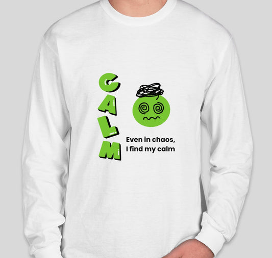 Calm Affirmation T-Shirt Long - Sleeve