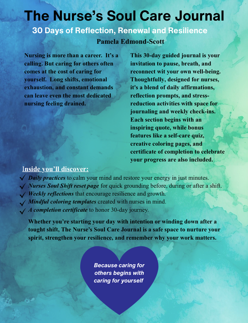 The Nurse's Soul Care Journal 30 Days of Reflection, Renewal and Resilience ISBN-13: 979-8902227786